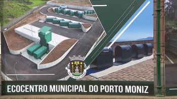 Novo ecocentro do Porto Moniz (vídeo)