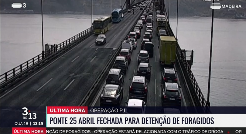 Ponte 25 de Abril encerrada para detenção de foragidos