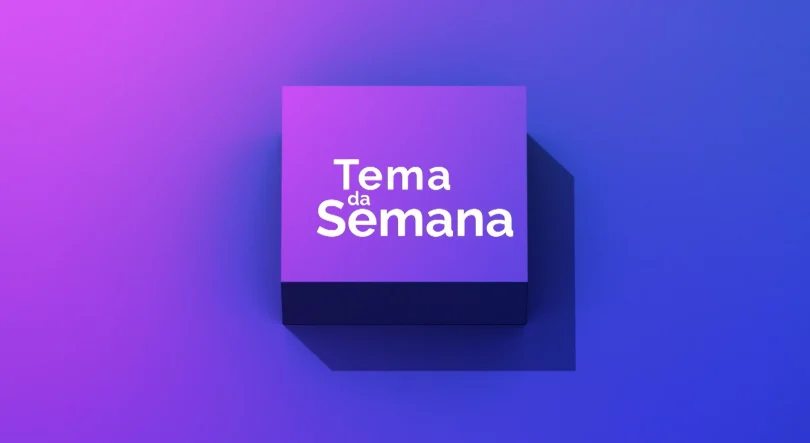 Tema da Semana
