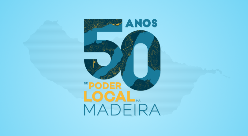 50 Anos de Poder Local na Madeira
